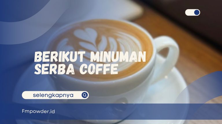 Minuman Serba Coffe