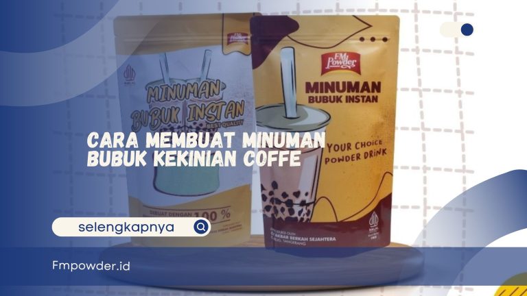Cara Membuat Minuman Bubuk Kekinian
