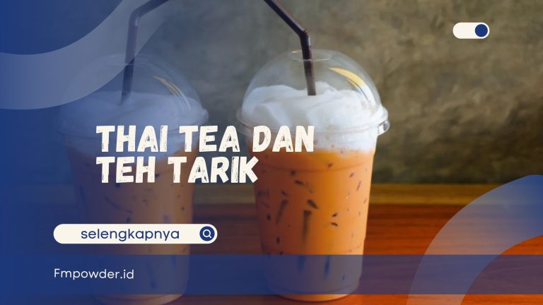 Thai Tea dan Teh Tarik