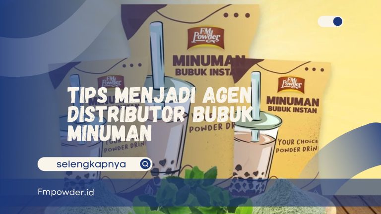 Agen Distributor Bubuk Minuman
