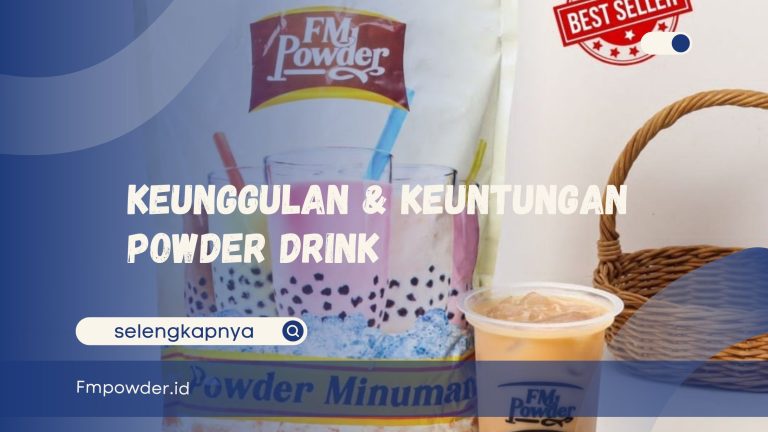 Keunggulan Powder Drink