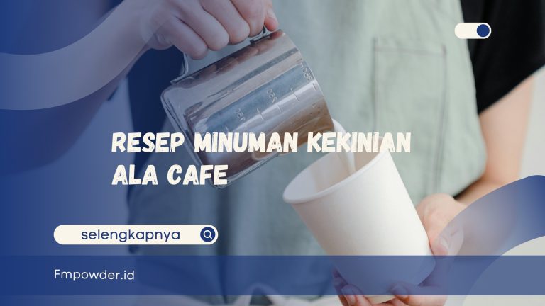 Resep Minuman Kekinian Ala Cafe