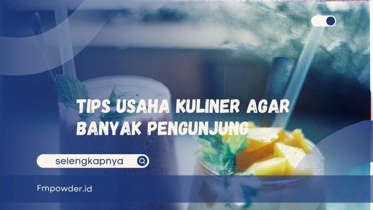 Kuliner Agar Banyak Pengunjung
