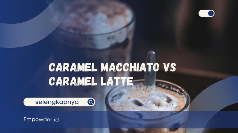 Caramel macchiato vs Caramel Latte