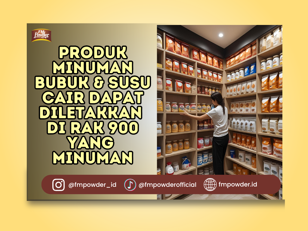 Produk Minuman Bubuk & Susu Cair Dapat Diletakkan di Rak 900 yang Minuman