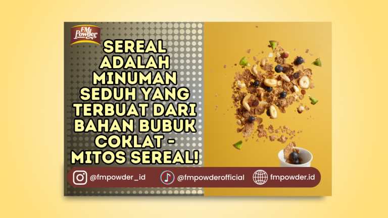 Sereal adalah Minuman Seduh yang Terbuat Dari Bahan Bubuk Coklat