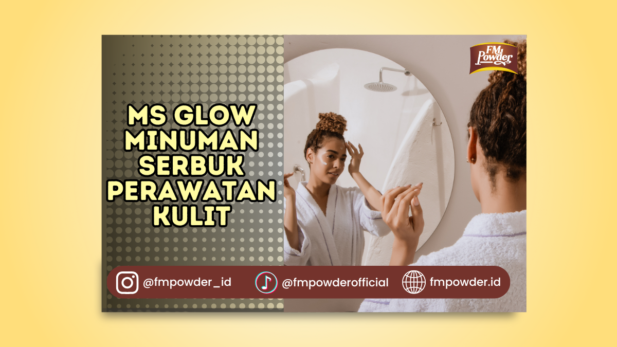 MS Glow Minuman Serbuk