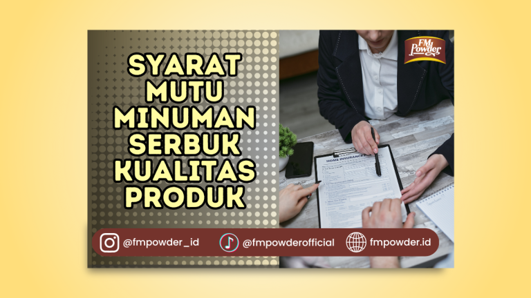 Syarat Mutu Minuman Serbuk