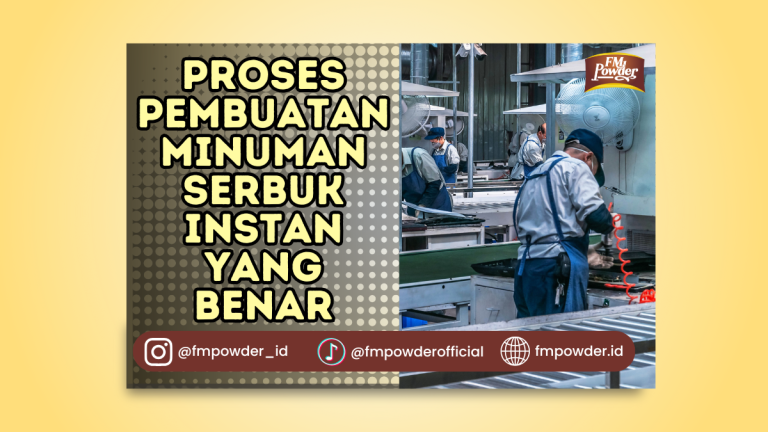 proses pembuatan minuman serbuk instan