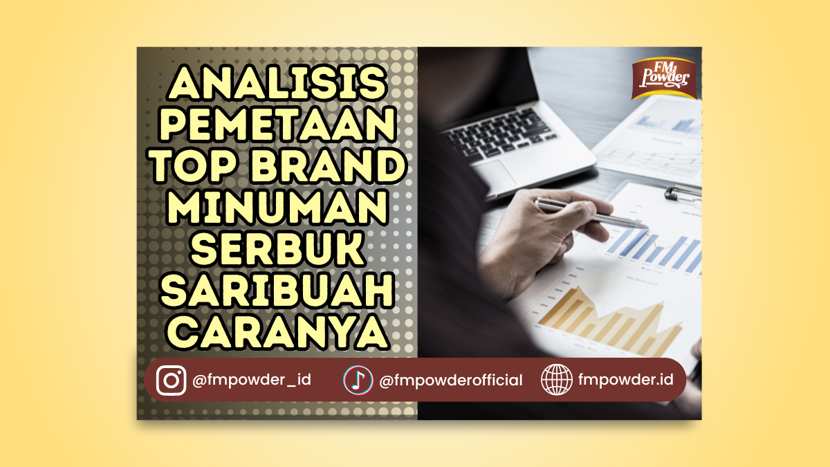 Analisis Pemetaan Top Brand Minuman Serbuk Saribuah
