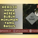 Merek Bubuk Minuman yang Bagus