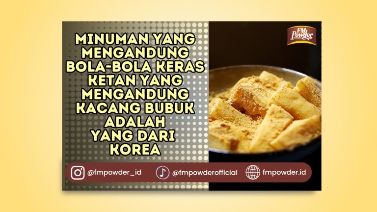 Minuman yang Mengandung Bola-Bola Keras Ketan yang Mengandung Kacang Bubuk Adalah