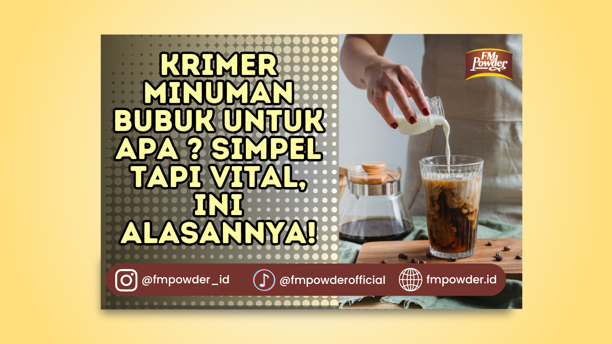 Krimer Minuman Bubuk untuk Apa