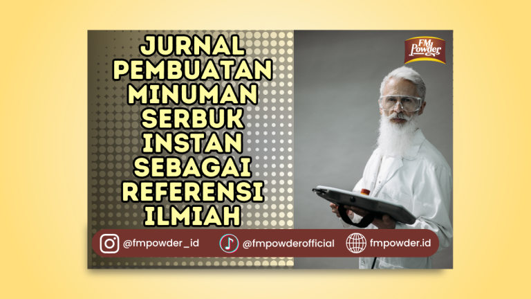 Jurnal Pembuatan Minuman Serbuk Instan