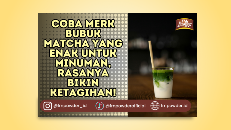 Merk Bubuk Matcha yang Enak untuk Minuman